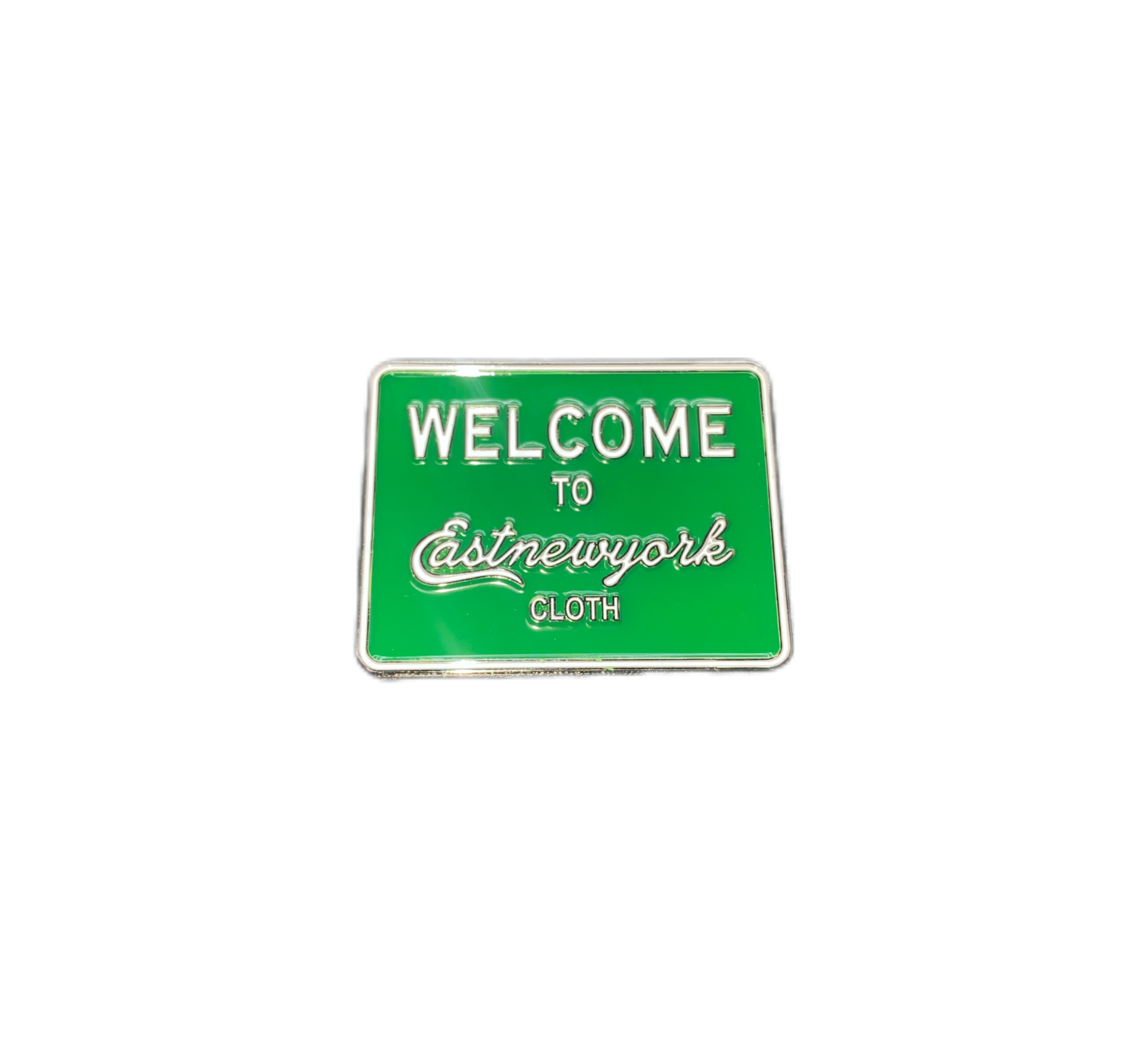 WELCOME TO THE EAST (GREEN) PIN