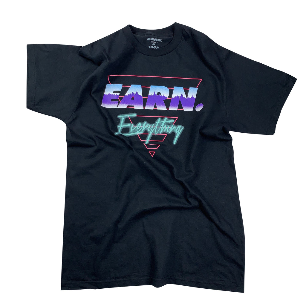 EARN EVERYTHING TEE - BLACK